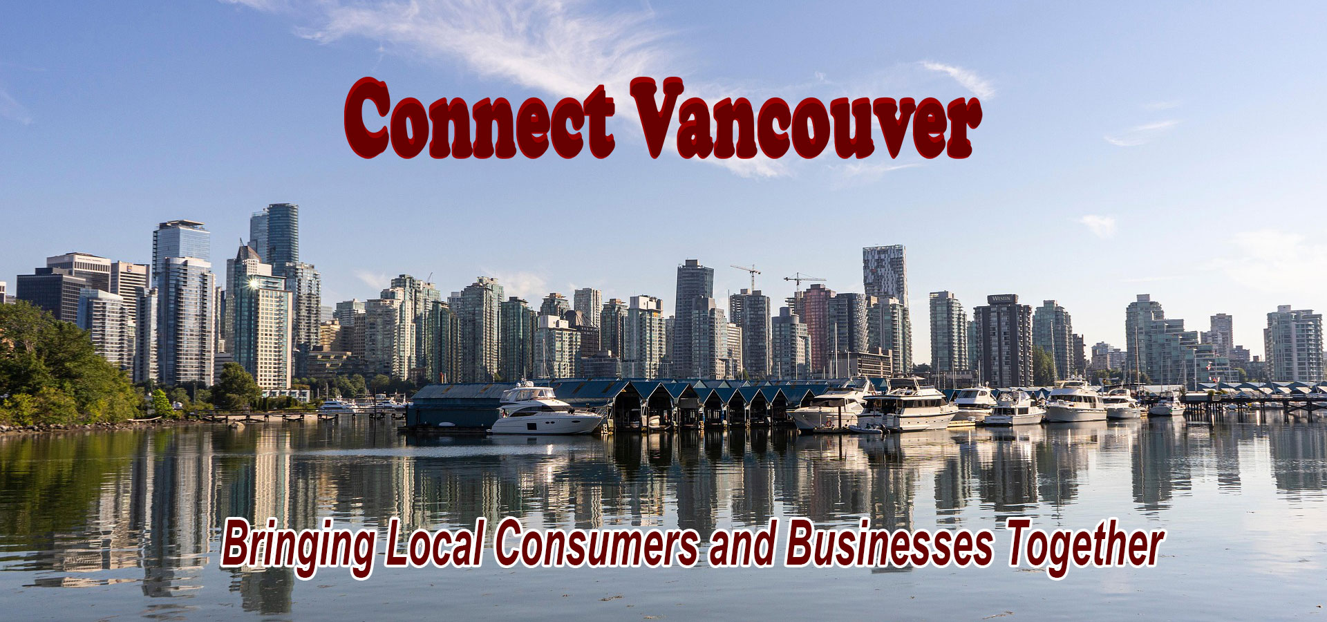 Connect Vancouver promotes our all-Canadian Local Business Portal online business directory.